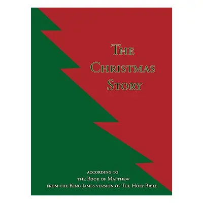 "The Christmas Story" - "" ("The Bk of Matt The Kjv Bible from")