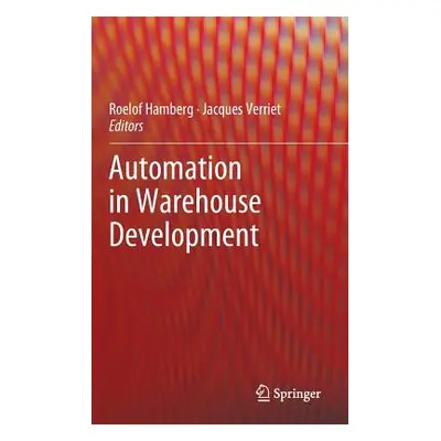 "Automation in Warehouse Development" - "" ("Hamberg Roelof")