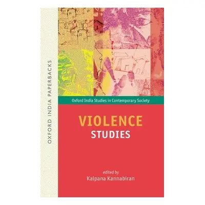 "Violence Studies Oip" - "" ("Kannabiran Kalpana")