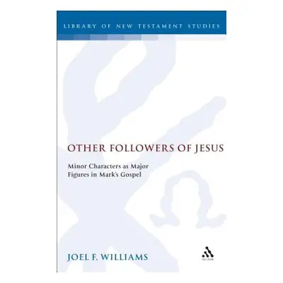 "Other Followers of Jesus" - "" ("Williams Joel F.")