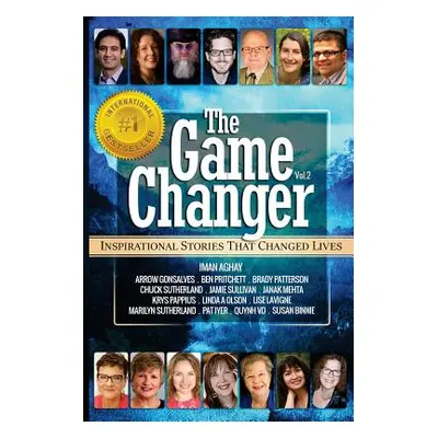 "The Game Changer: Inspirational Stories That Changed Lives" - "" ("Sutherland Chuck")