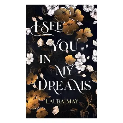 "I See You In My Dreams" - "" ("May Laura")