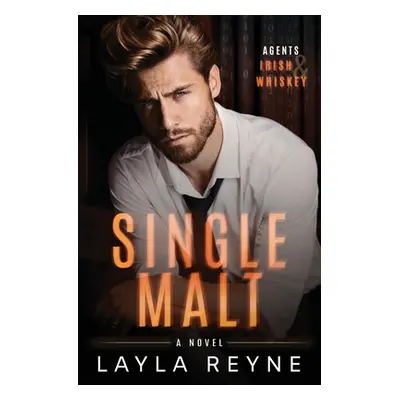 "Single Malt: A Partners-to-Lovers Gay Romantic Suspense" - "" ("Reyne Layla")