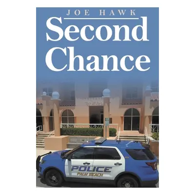 "Second Chance" - "" ("Hawk Joe")