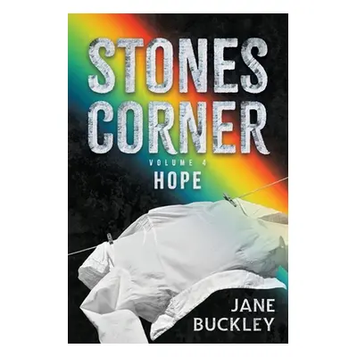 "Stones Corner Hope" - "" ("Buckley Jane")