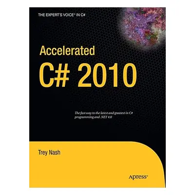 "Accelerated C# 2010" - "" ("Nash Trey")