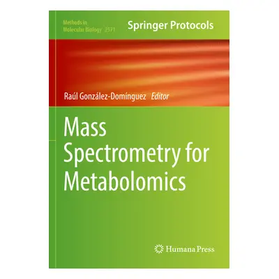 "Mass Spectrometry for Metabolomics" - "" ("Gonzlez-Domnguez Ral")