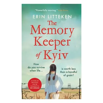 "The Memory Keeper of Kyiv" - "" ("Litteken Erin")