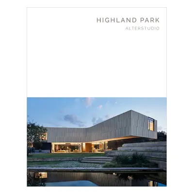 "Highland Park: Alterstudio (Masterpiece Series)" - "" ("McCarter Robert")