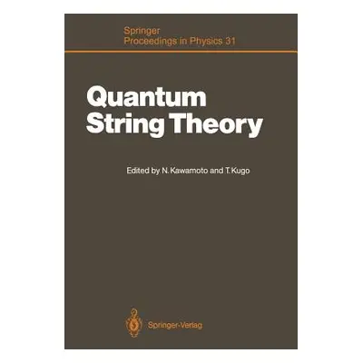 "Quantum String Theory: Proceedings of the Second Yukawa Memorial Symposium, Nishinomiya, Japan,