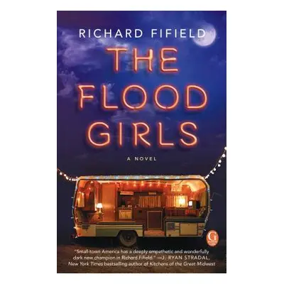 "The Flood Girls: A Book Club Recommendation!" - "" ("Fifield Richard")