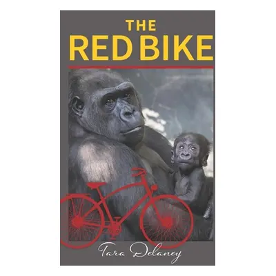 "The Red Bike" - "" ("Delaney Tara")