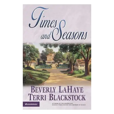 "Times and Seasons" - "" ("LaHaye Beverly")