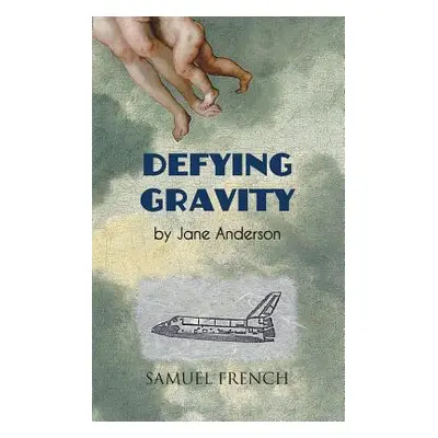 "Defying Gravity" - "" ("Anderson Jane")