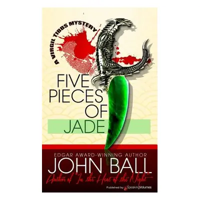 "Five Pieces of Jade" - "" ("Ball John")