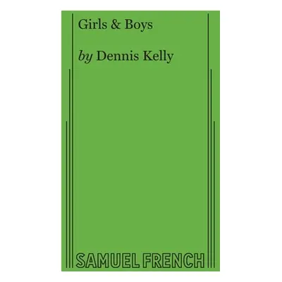 "Girls & Boys" - "" ("Kelly Dennis")