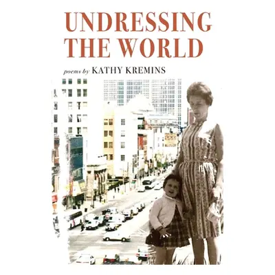 "Undressing the World" - "" ("Kremins Kathy")