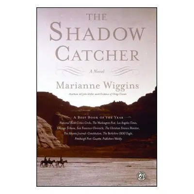 "The Shadow Catcher" - "" ("Wiggins Marianne")