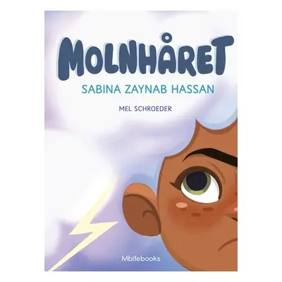 "Molnhret" - "" ("Hassan Sabina Zaynab")