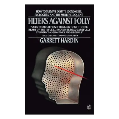 "Filters Against Folly" - "" ("Hardin Garrett")