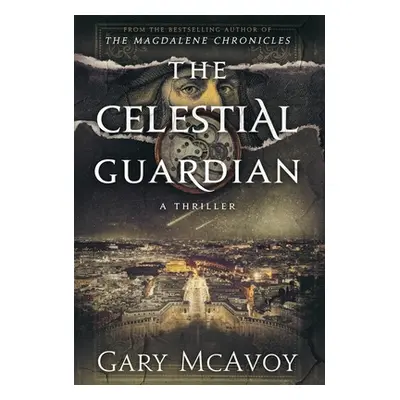 "The Celestial Guardian" - "" ("McAvoy Gary")