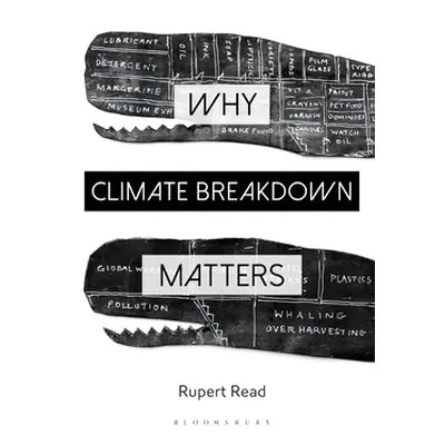 "Why Climate Breakdown Matters" - "" ("Read Rupert")