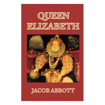 "Queen Elizabeth" - "" ("Abbott Jacob")