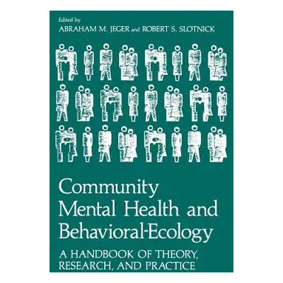 "Community Mental Health and Behavioral-Ecology: A Handbook of Theory, Research, and Practice" -