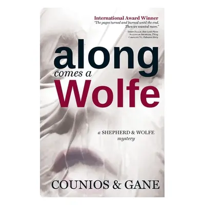 "Along Comes a Wolfe" - "" ("Counios Angie")