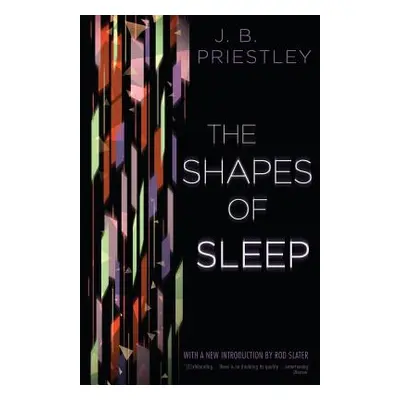 "The Shapes of Sleep" - "" ("Priestley J. B.")