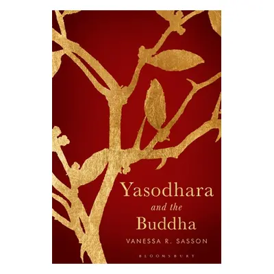 "Yasodhara and the Buddha" - "" ("Sasson Vanessa R.")