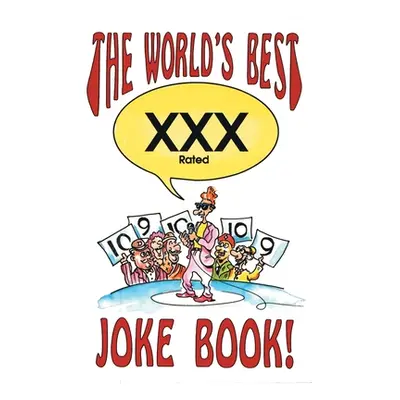 "The World's Best Xxx Rated Joke Book" - "" ("Laneau Richard")