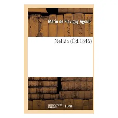 "Nelida" - "" ("Agoult Marie De Flavigny")