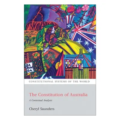 "The Constitution of Australia: A Contextual Analysis" - "" ("Saunders Cheryl")