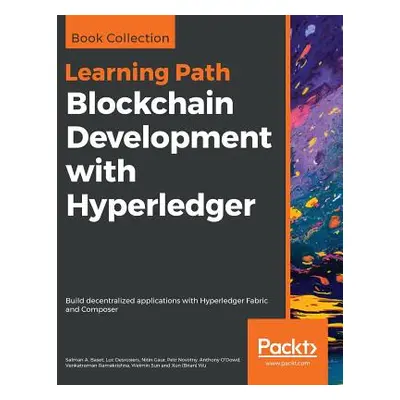 "Blockchain Development with Hyperledger" - "" ("Baset Salman a.")