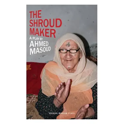 "The Shroud Maker" - "" ("Masoud Ahmed")