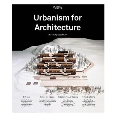 "Urbanism for Architecture: Yo2 Architects" - "" ("Kim Young Joon")