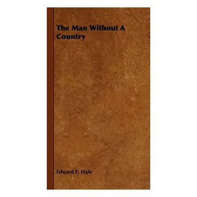 "The Man Without a Country" - "" ("Hale Edward E.")