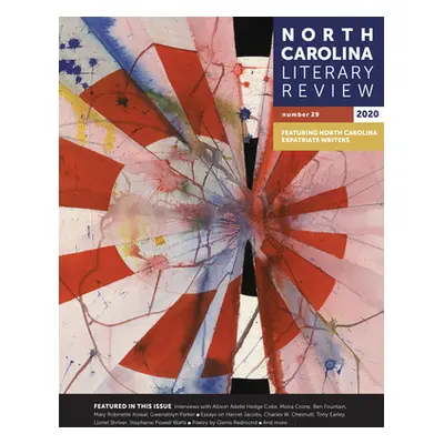 "North Carolina Literary Review: Number 29, 2020" - "" ("Bauer Margaret D.")