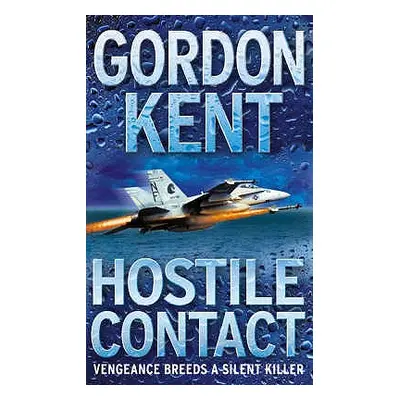 "Hostile Contact" - "" ("Kent Gordon")