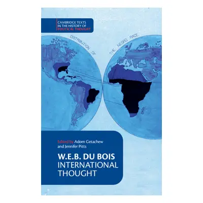 "W. E. B. Du Bois: International Thought" - "" ("Du Bois W. E. B.")