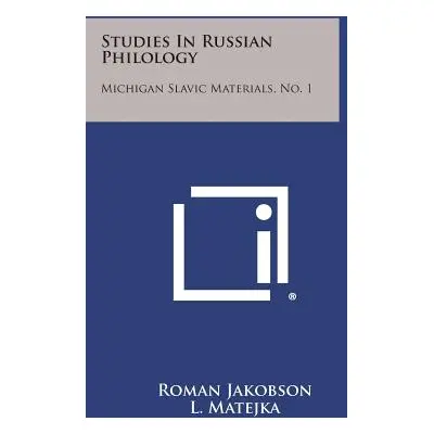 "Studies In Russian Philology: Michigan Slavic Materials, No. 1" - "" ("Jakobson Roman")