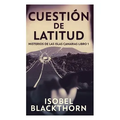 "Cuestin de Latitud" - "" ("Blackthorn Isobel")