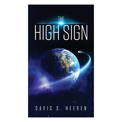 "The High Sign" - "" ("Heeren David S.")