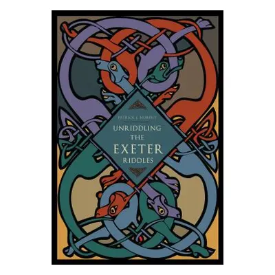 "Unriddling the Exeter Riddles" - "" ("Murphy Patrick J.")