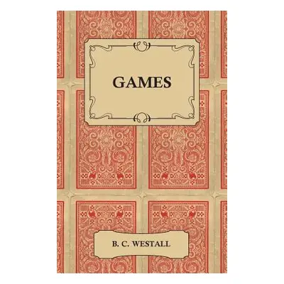 "Games" - "" ("Westall B. C.")