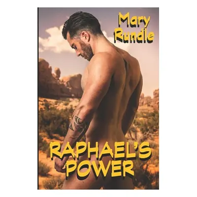 "Raphael's Power" - "" ("Rundle Mary")