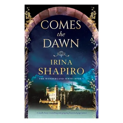 "Comes the Dawn: A totally heart-wrenching and gripping historical page-turner" - "" ("Shapiro I