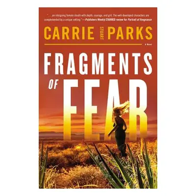 "Fragments of Fear" - "" ("Parks Carrie Stuart")