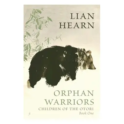 "Orphan Warriors: Children of the Otori Book One" - "" ("Hearn Lian")